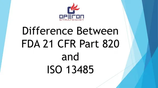Difference between ISO 13485 and FDA 21 CFR 820