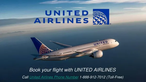United Airlines Reservations Call 1-888-912-7012
