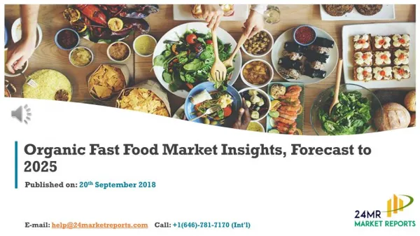 Organic Fast Food Market Insights, Forecast to 2025