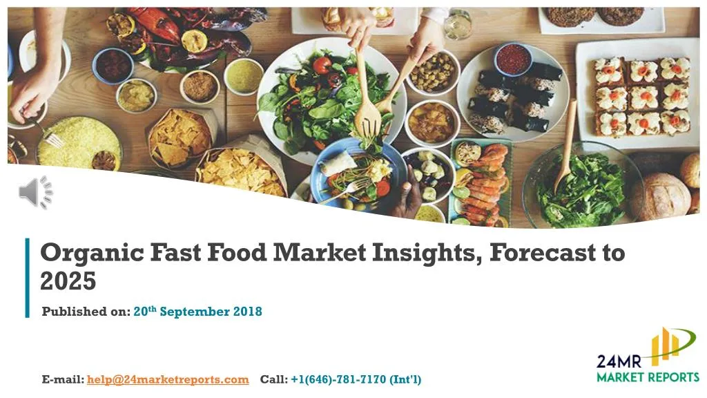 organic fast food market insights forecast to 2025