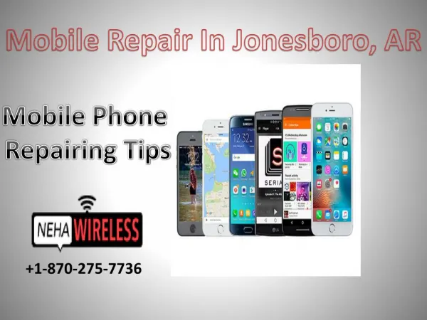 Mobile Phone Repairing Tips | neha wireless