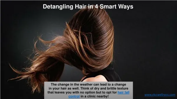 How to Detangle Hair Smartly | VLCC Wellness