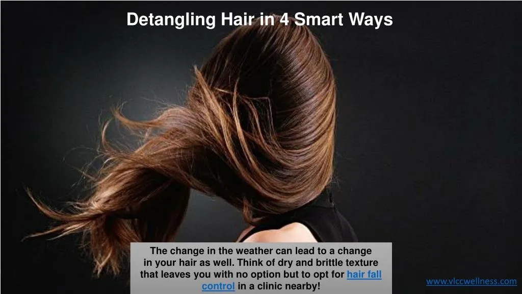 detangling hair in 4 smart ways