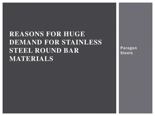 Reasons for Huge Demand for Stainless Steel Round bar