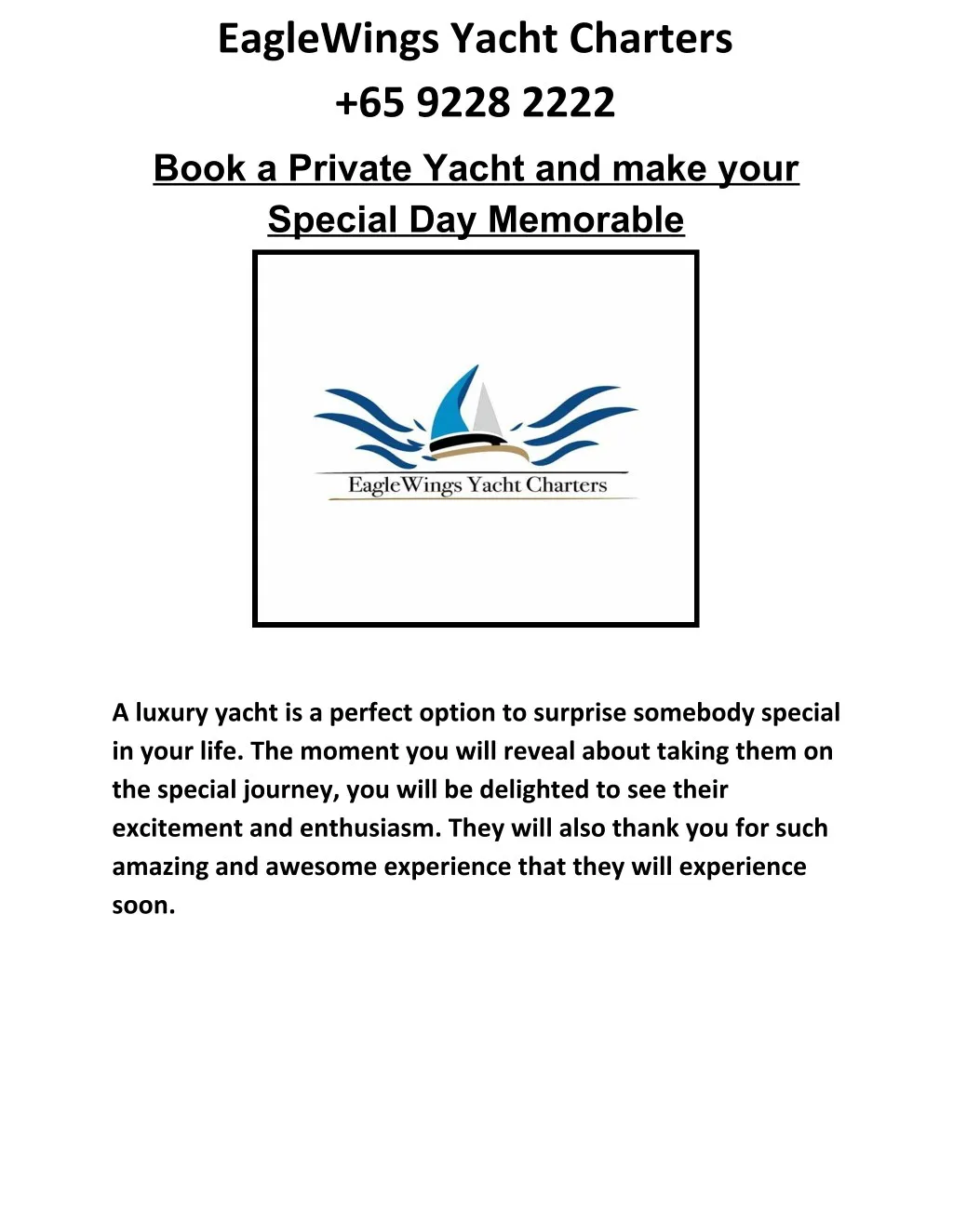 eaglewings yacht charters 65 9228 2222