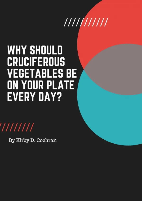 Why Should Cruciferous Vegetables be on Your Plate Every Day?