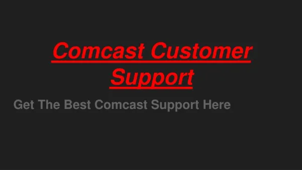 Comcast Tech Support helps to find an easy solution