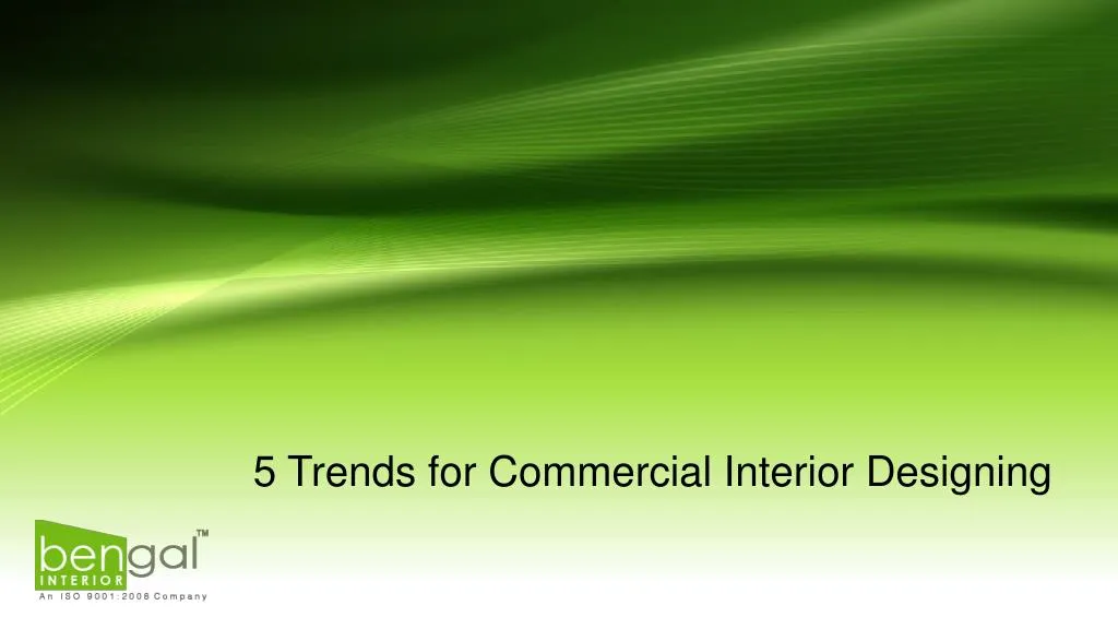5 trends for commercial interior designing