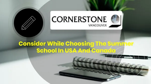 Consider While Choosing The Summer School In USA And Canada