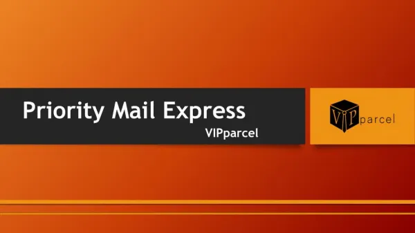 Priority Mail Express - VIPparcel
