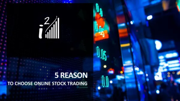 5 Reason To Choose Online Stock Trading