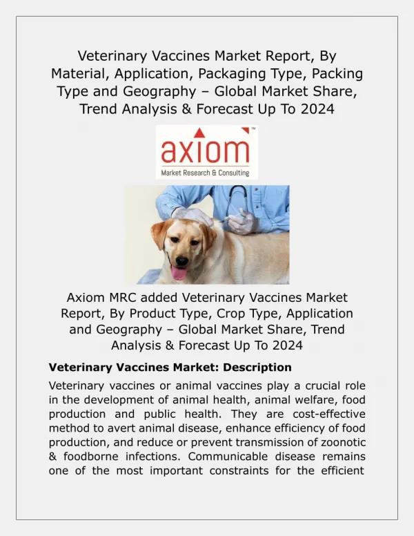 Veterinary Vaccines Market is projected to reach valuation in USD million by 2024