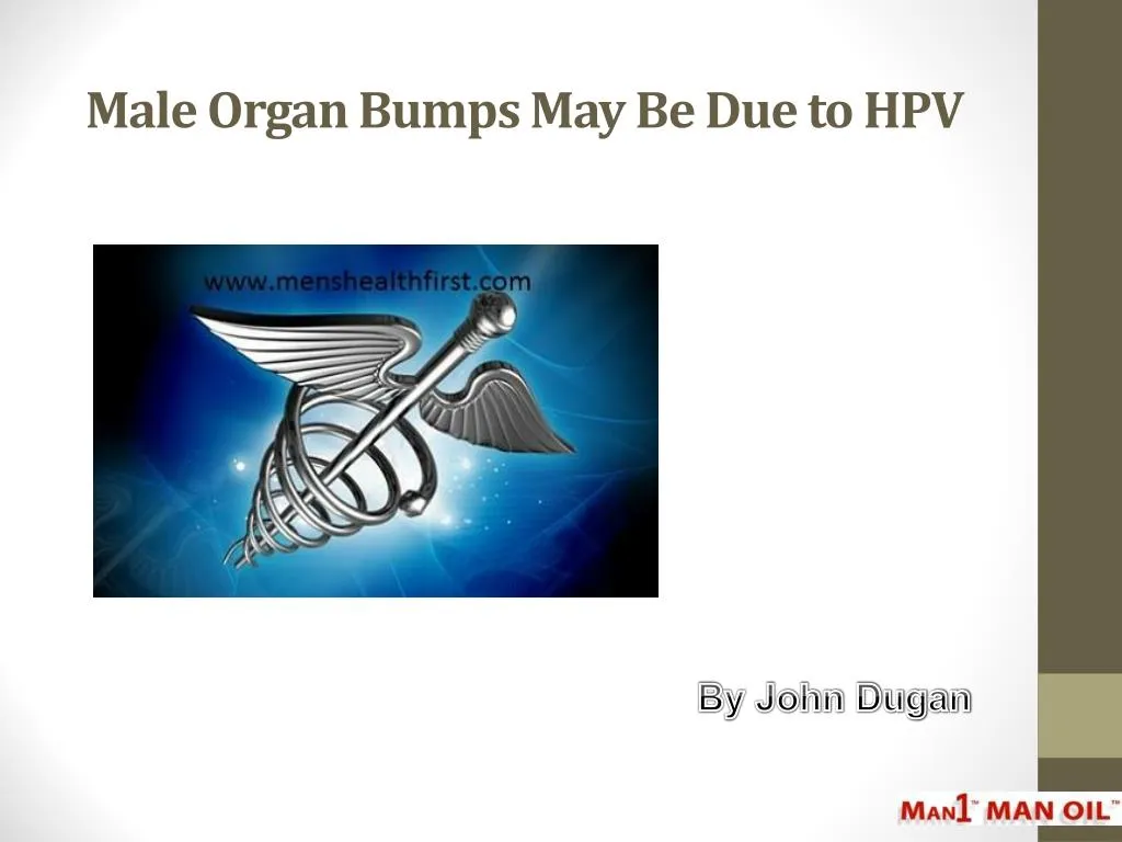 male organ bumps may be due to hpv