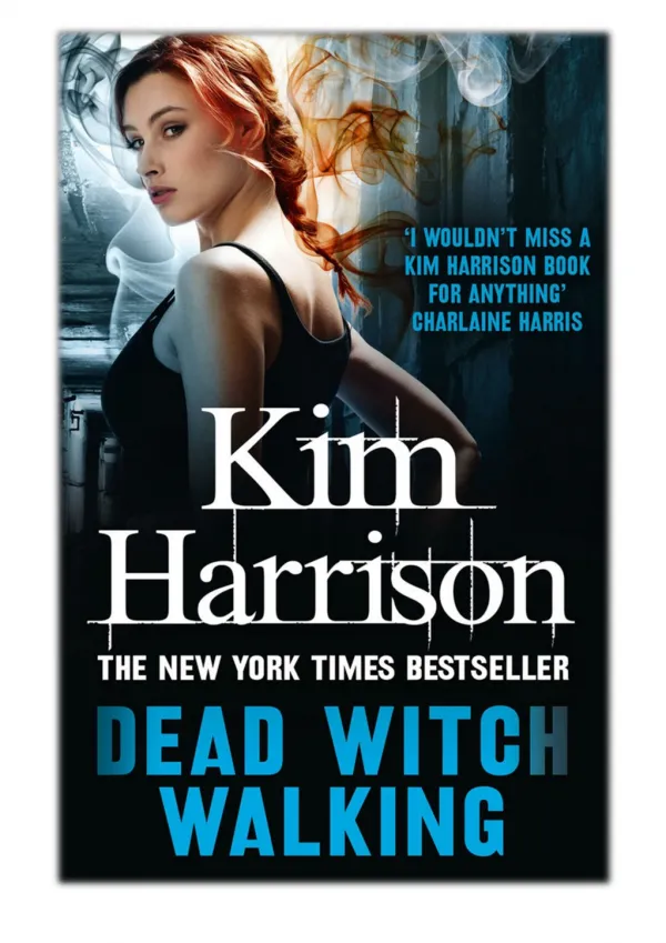 [PDF] Free Download Dead Witch Walking By Kim Harrison