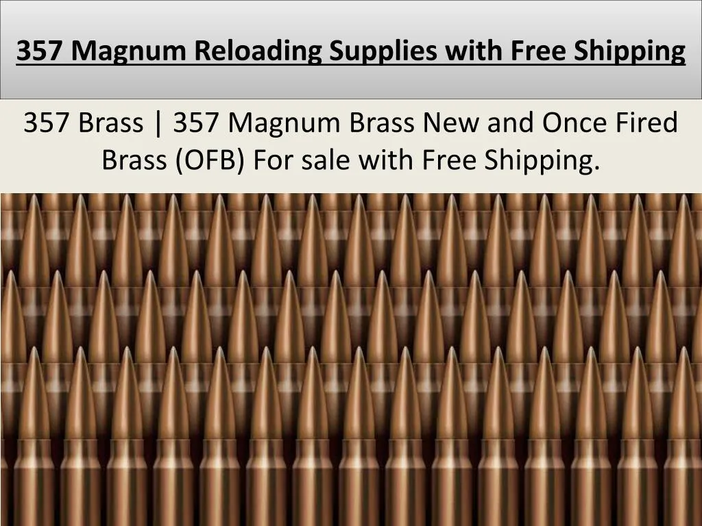 357 magnum reloading supplies with free shipping