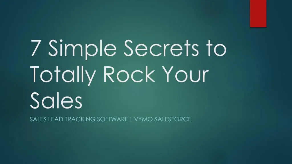 7 simple secrets to totally rock your sales