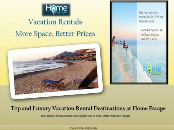 Top and Luxury Vacation Rental Destinations at Home Escape