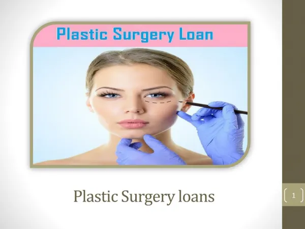 Should You Use Plastic surgery loans - TLC