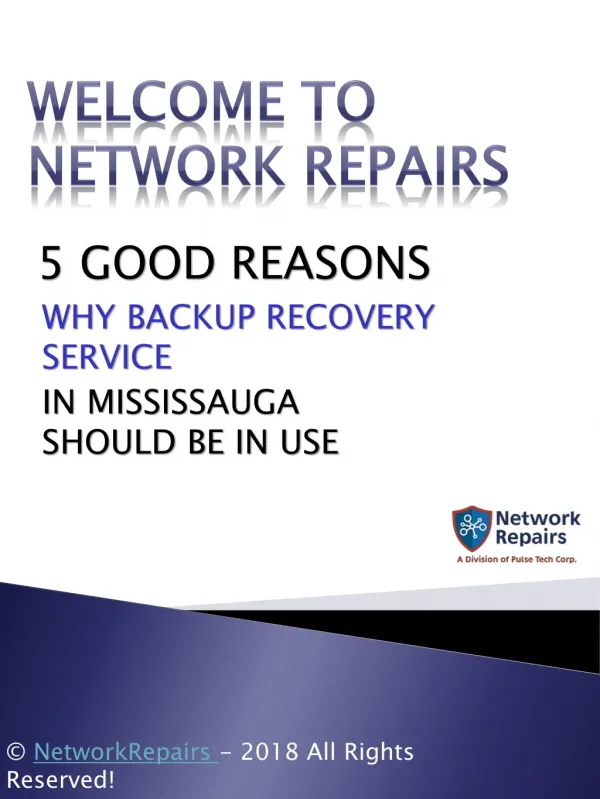 5 Good Reasons Why Backup Recovery Service in Mississauga should be in Use