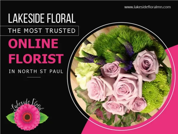 Lakeside Floral – The most trusted online florist in north st paul
