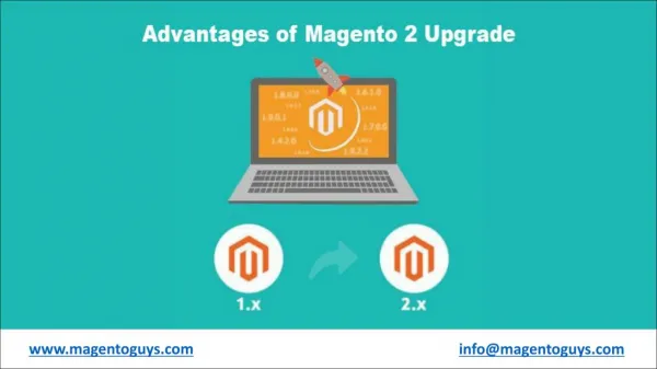 Advantages of upgrading to Magento2