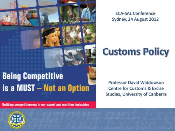 Professor David Widdowson Centre for Customs &amp; Excise Studies, University of Canberra