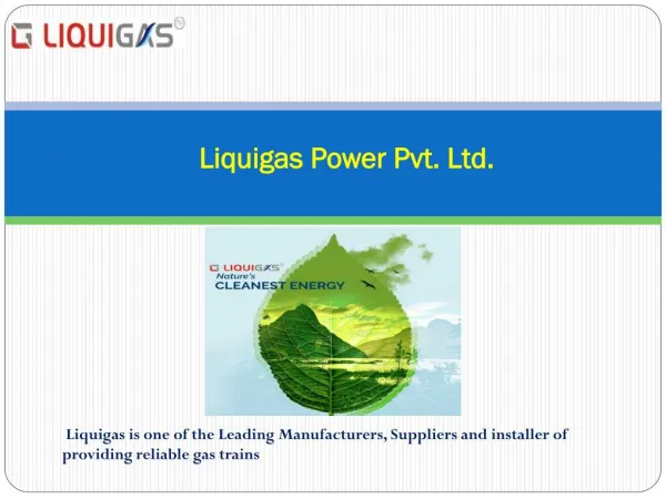 Gas Trains- Liquigas Power Pvt. Ltd.
