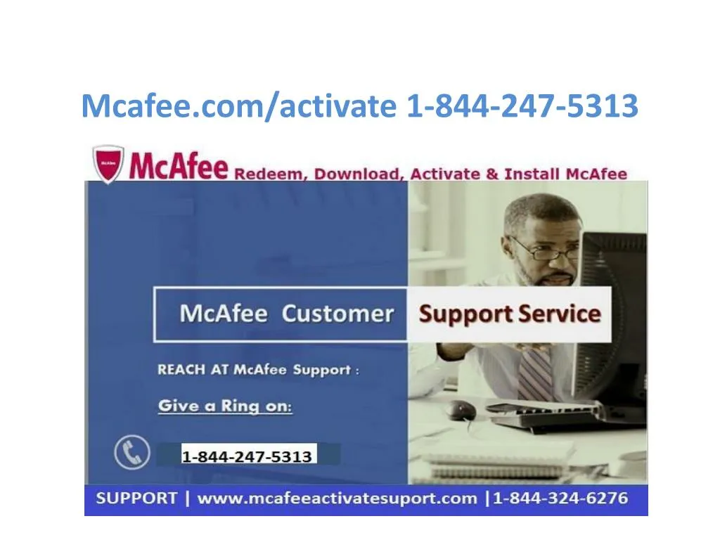 mcafee com activate 1 844 247 5313