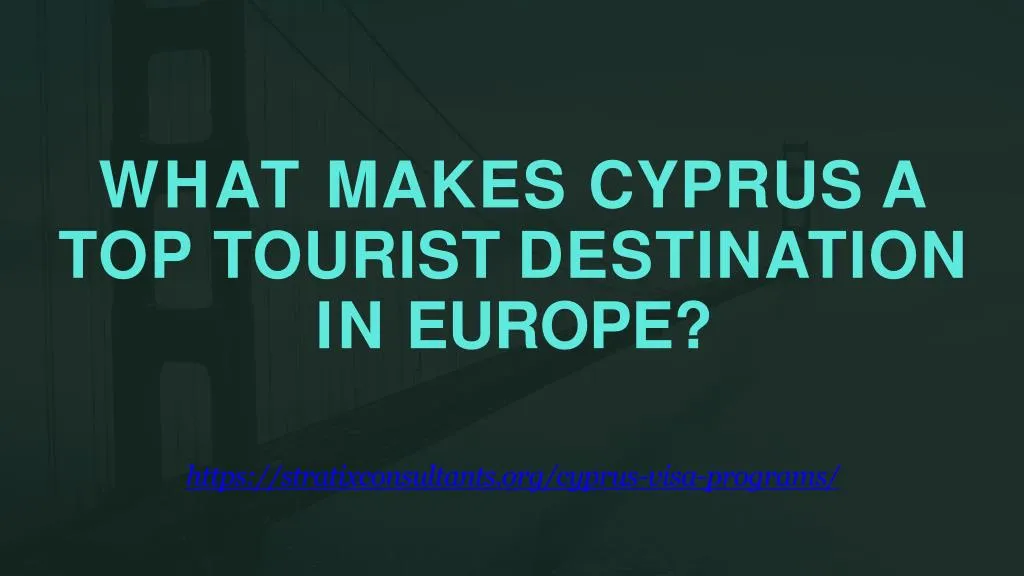 what makes cyprus a top tourist destination