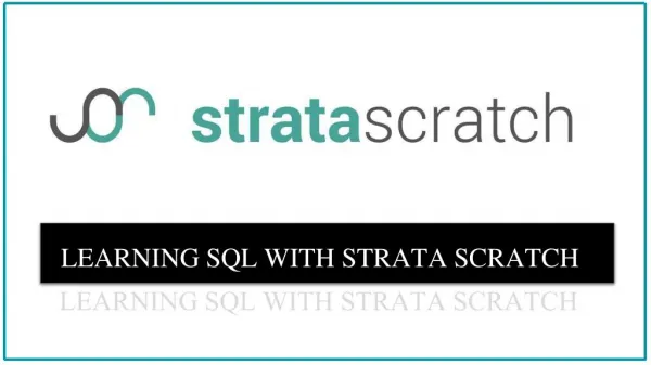 Learning Sql with Strata Scratch