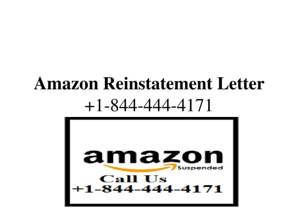 Amazon Reinstatement Letter 1-844-444-4171