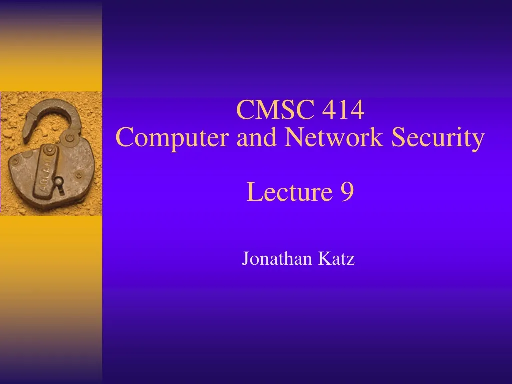 cmsc 414 computer and network security lecture 9