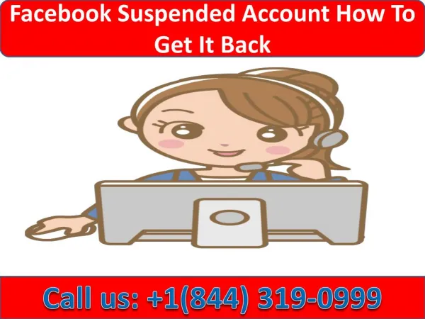 Facebook Suspended Account How to Get It Back |Call 1-844-319-0999