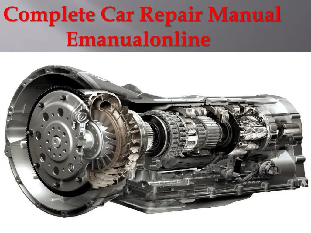 c omplete c ar repair manual emanualonline