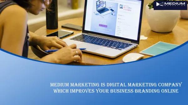Medium Marketing: Digital Marketing Company Melbourne