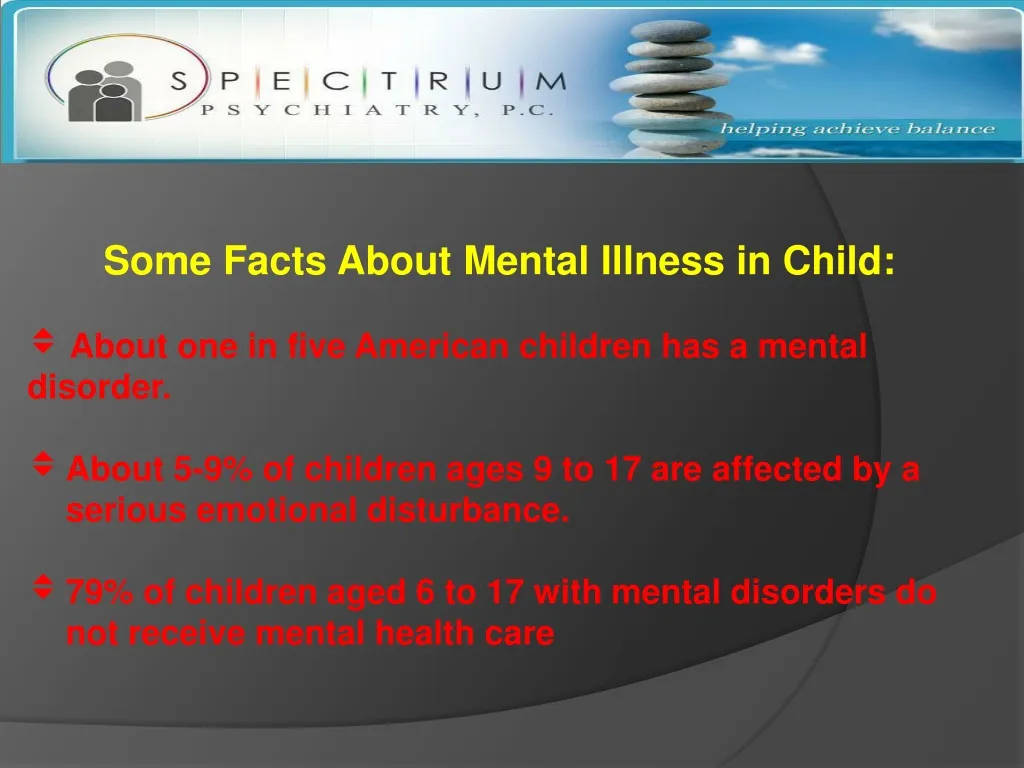 some facts about mental illness in child about