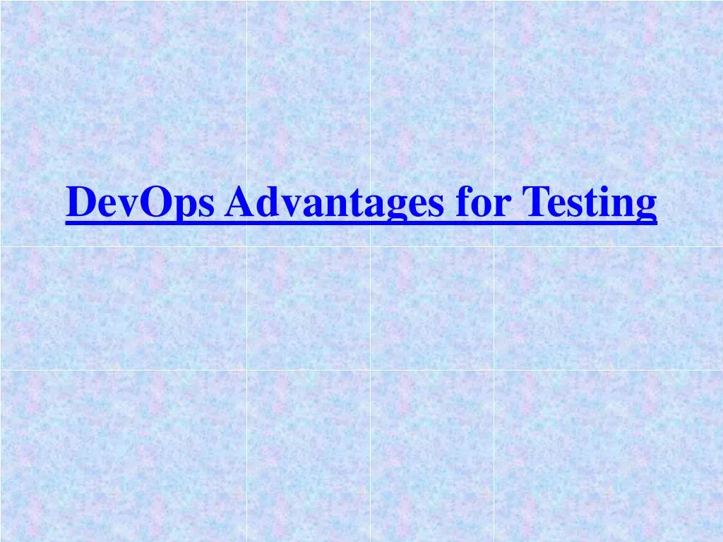 devops advantages for testing