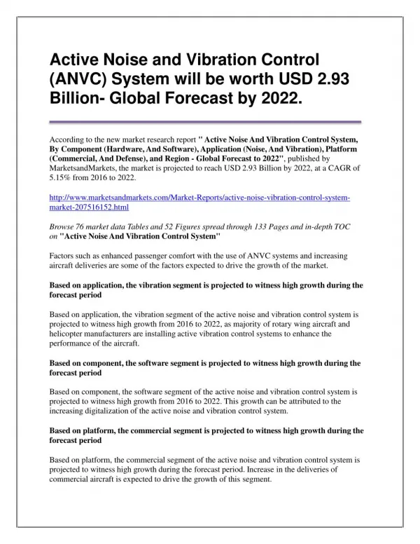 Active Noise and Vibration Control (ANVC) System will be worth USD 2.93 Billion- Global Forecast by 2022.