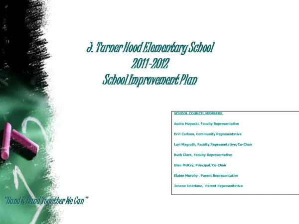 J. Turner Hood Elementary School 2011-2012 School Improvement Plan