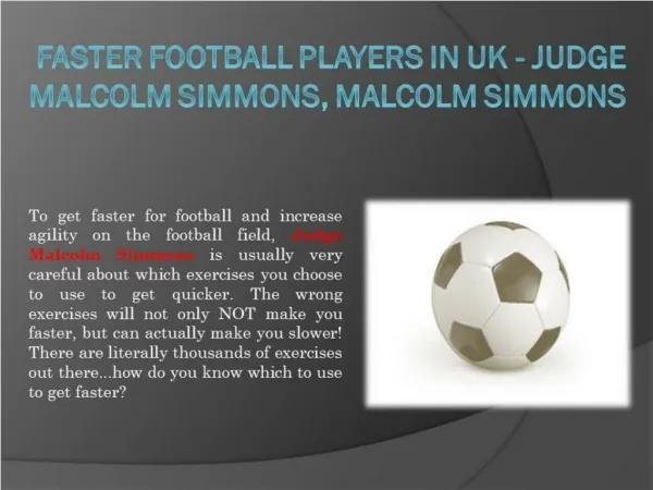 Faster Football Players In UK - Judge Malcolm Simmons, Malcolm Simmons