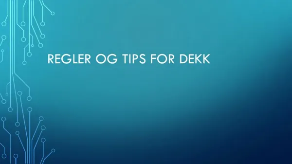 regler og tips for dekk
