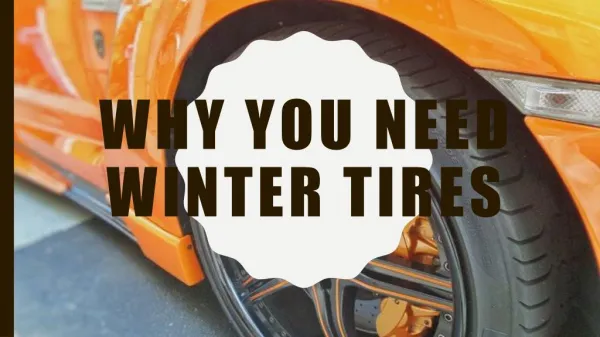 Why You Need Winter Tires