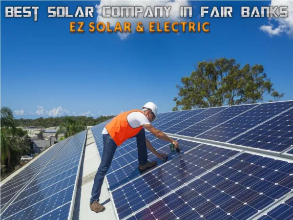 The Best Solar Company in Fair Banks