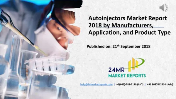 Autoinjectors Market Report 2018 by Manufacturers, Application, and Product Type