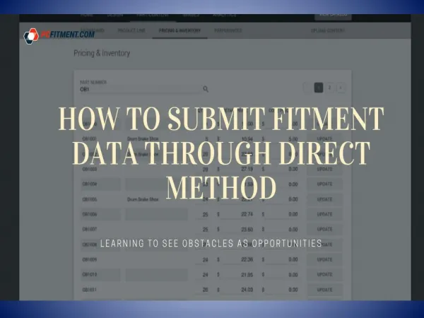 HOW TO SUBMIT FITMENT DATA THROUGH DIRECT METHOD