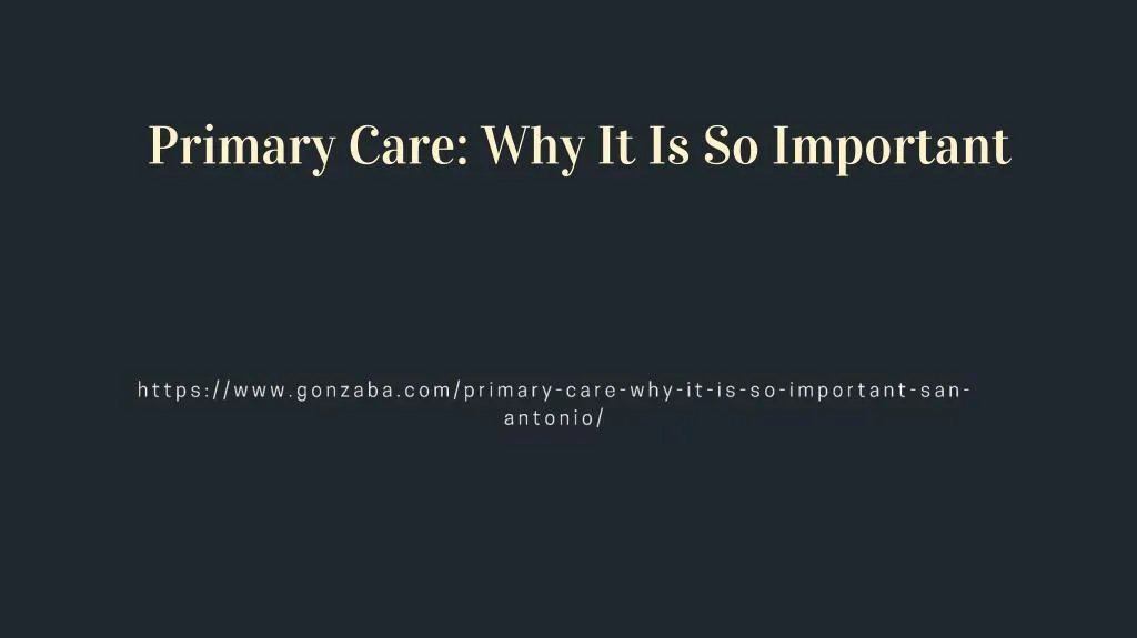 primary care why it is so important
