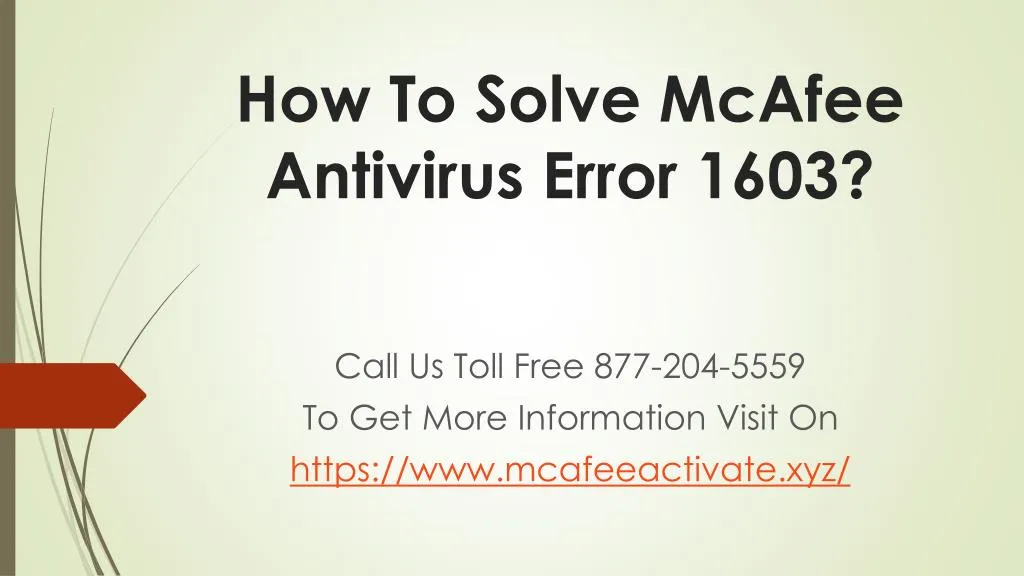 how to solve mcafee antivirus error 1603