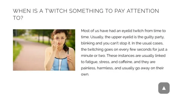 WHEN IS A TWITCH SOMETHING TO PAY ATTENTION TO?