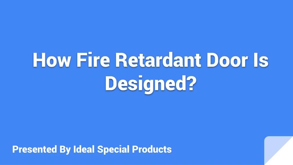 how fire retardant door is designed
