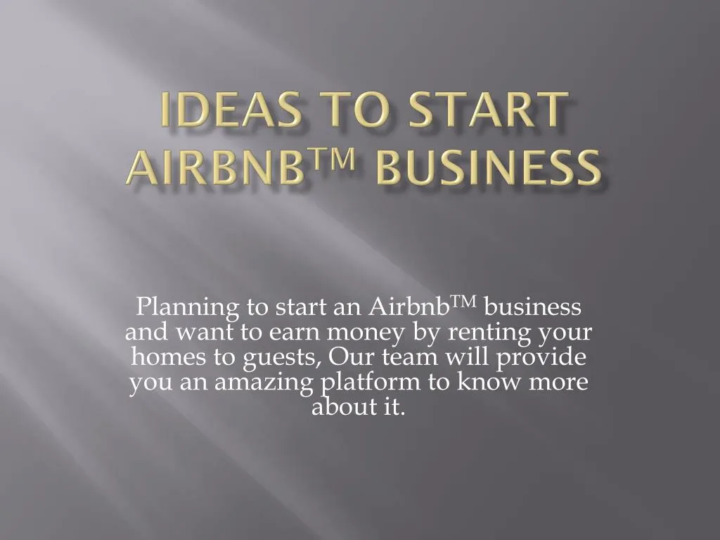 ideas to start airbnb tm business